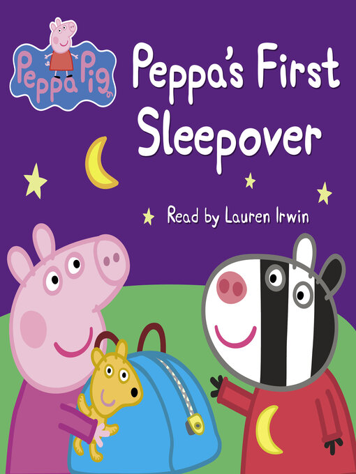 Title details for Peppa's First Sleepover by Scholastic - Available